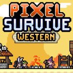 Pixel Survive Western